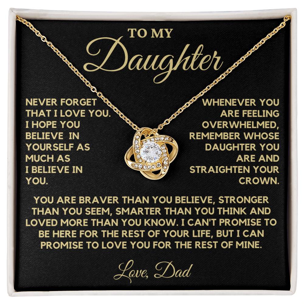 Special Gift for Daughter - You are Braver & Stronger