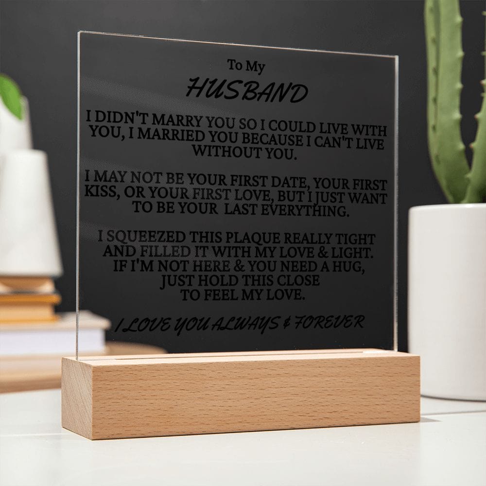 Gift To My Husband, I Married You, Acrylic Square