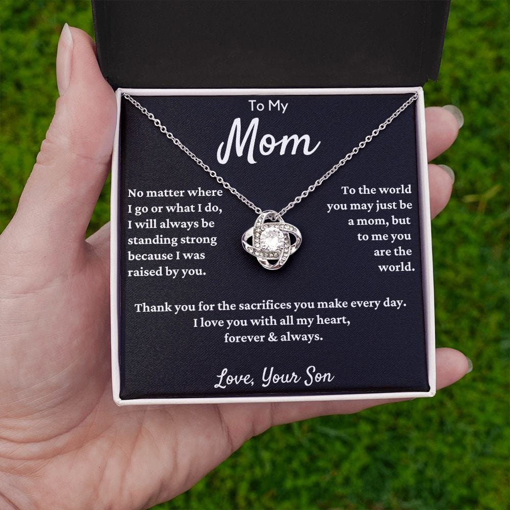 Gift For Mom From Son - No Matter Where I Go...