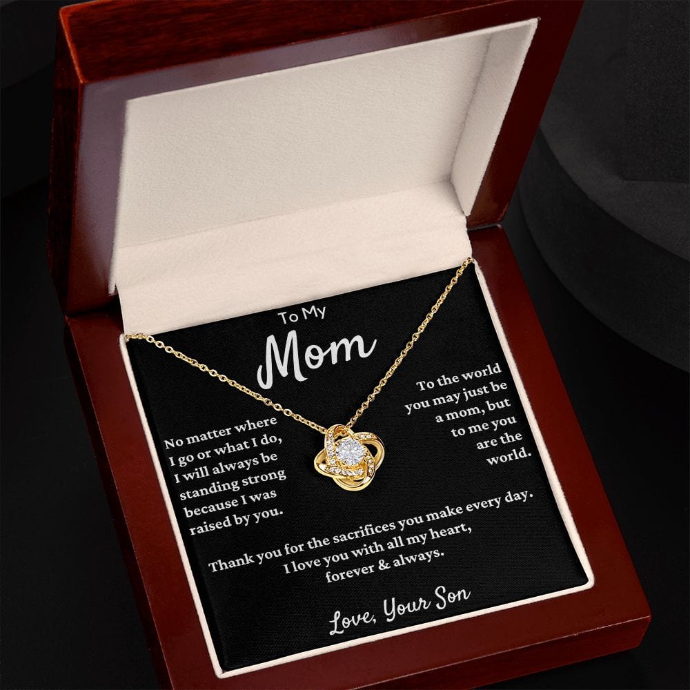 Gift For Mom From Son - No Matter Where I Go...