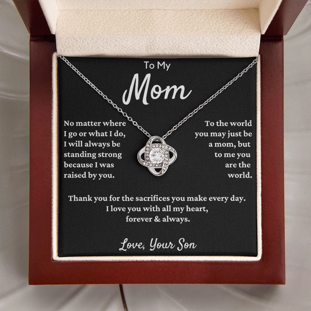 Gift For Mom From Son - No Matter Where I Go...