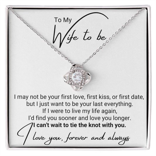Wife To Be Necklace - Forever & Always