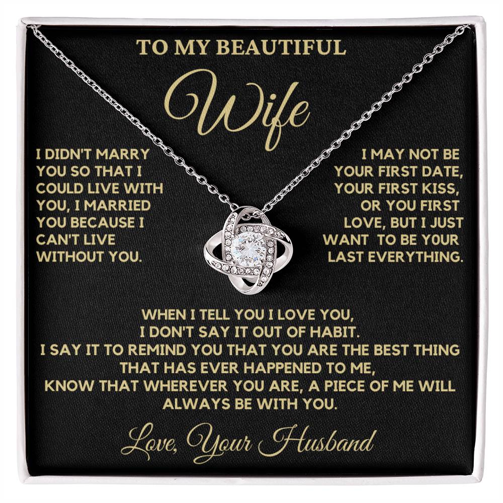 To My Wife - A Piece Of Me Is With You