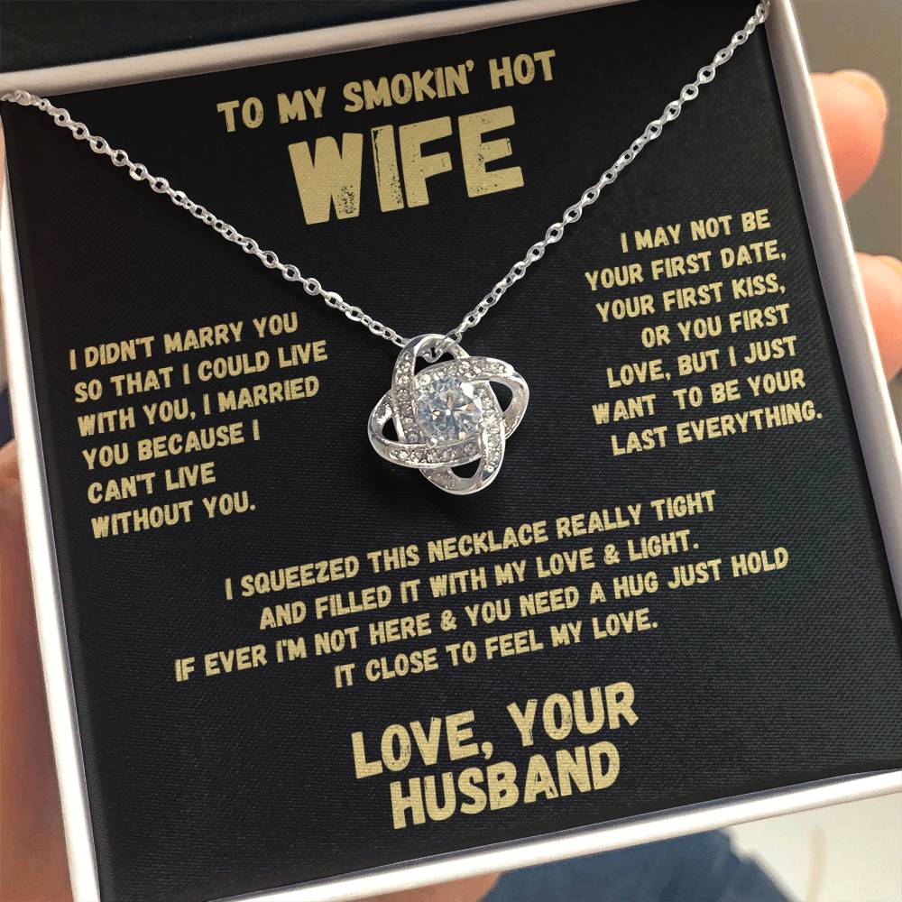 To My Smokin' Hot Wife