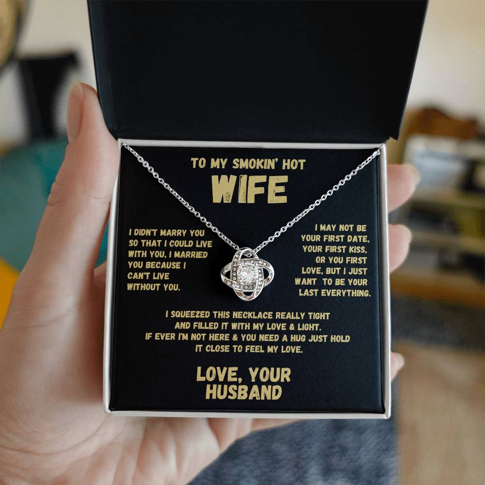 To My Smokin' Hot Wife