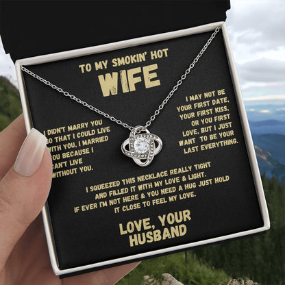 To My Smokin' Hot Wife