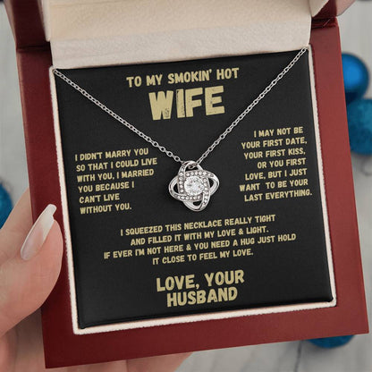 To My Smokin' Hot Wife