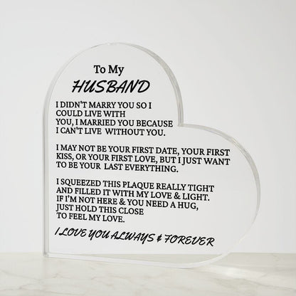 To My Husband - Acrylic Heart Plaque